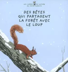 Couverture du produit · Des bêtes qui partagent la forêt avec le loup