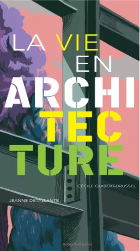 Couverture du produit · La vie en architecture