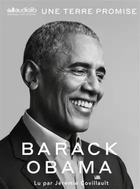 Couverture du produit · Une terre promise - A Promised Land - Les mémoires présidentiels, tome 1: Livre audio 4 CD MP3