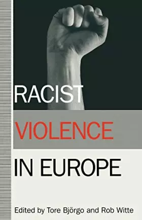 Couverture du produit · Racist Violence in Europe