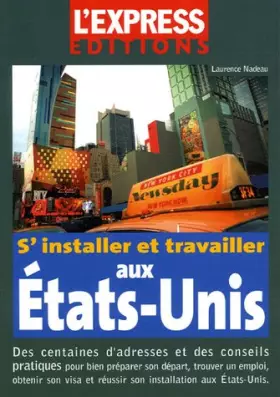 Couverture du produit · S'installer et travailler aux Etats-Unis