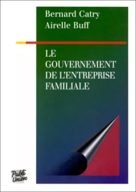Couverture du produit · Le Gouvernement de l'entreprise familiale