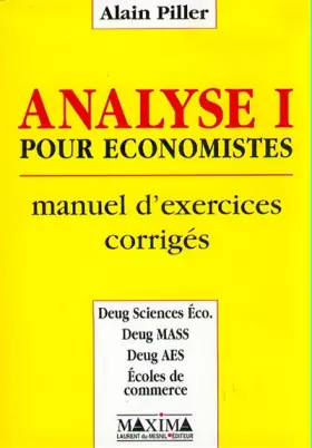 Couverture du produit · Analyse I pour économistes: Manuel d'exercices corrigés