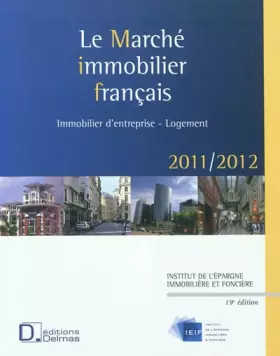 Couverture du produit · Marché immobilier français 2011-2012: National et régional