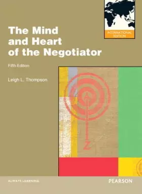 Couverture du produit · The Mind and Heart of the Negotiator: International Edition