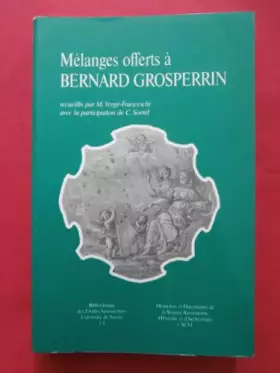 Couverture du produit · Mélanges offerts à Bernard Grosperrin