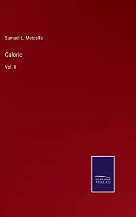 Couverture du produit · Caloric: Vol. II