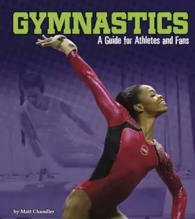 Couverture du produit · Gymnastics: A Guide for Athletes and Fans (Sports Zone)