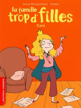Couverture du produit · La famille trop d'filles, Cara - Roman Vie quotidienne - De 7 à 11 ans