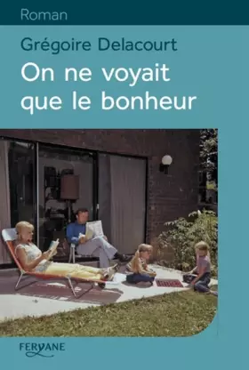 Couverture du produit · On ne voyait que le bonheur