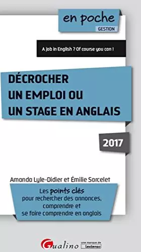 Couverture du produit · Décrocher un emploi ou un stage en anglais