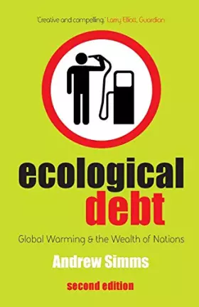 Couverture du produit · Ecological Debt, Second Edition: Global Warming and the Wealth of Nations