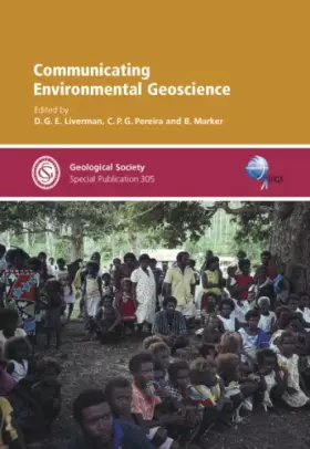 Couverture du produit · Communicating Environmental Geoscience - Special Publication no 305 (Geological Society Special Publication) (No. 305)