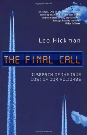 Couverture du produit · The Final Call: In Search of the True Cost of Our Holidays