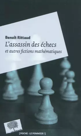 Couverture du produit · L'assassin des échecs - Poche: et autres fictions mathématiques