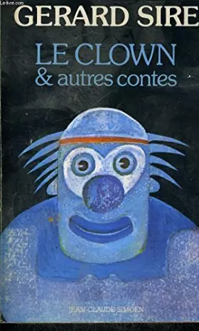 Couverture du produit · Le clown et autres contes