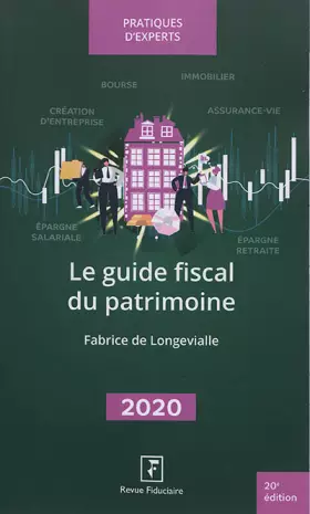 Couverture du produit · Le guide fiscal du patrimoine 2020