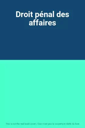 Couverture du produit · Droit pénal des affaires