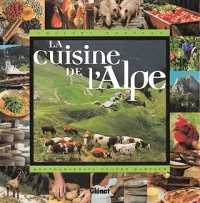 Couverture du produit · La Cuisine de l'Alpe