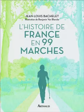 Couverture du produit · L'Histoire de France en 99 marches