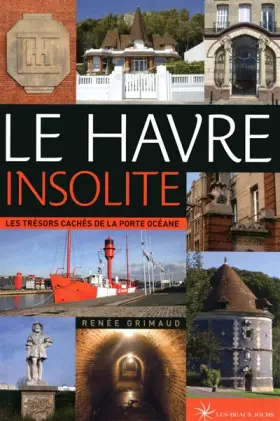 Couverture du produit · Le Havre insolite