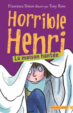 Couverture du produit · Horrible Henri, 5 : La maison hantée