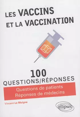 Couverture du produit · LES VACCINS ET LA VACCINATION