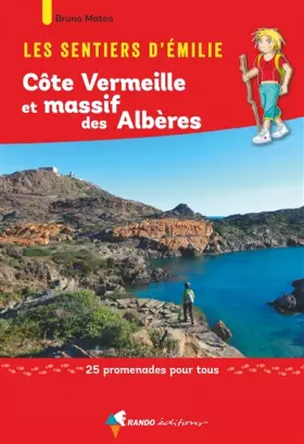 Couverture du produit · Les Sentiers d'Emilie Côte Vermeille et massif des Albères