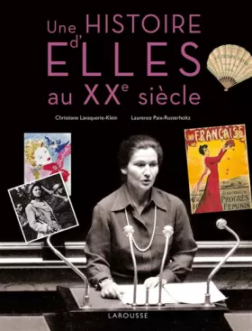 Couverture du produit · Une Histoire d'Elles au XXe siècle