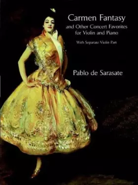 Couverture du produit · Carmen Fantasy and Other Concert Favorites for Violin and Piano: With Separate Violin Part