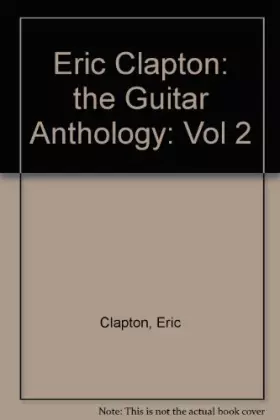 Couverture du produit · Eric Clapton: the Guitar Anthology