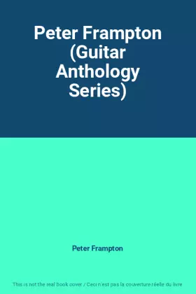 Couverture du produit · Peter Frampton (Guitar Anthology Series)