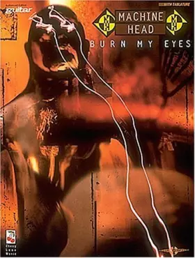 Couverture du produit · "Machine Head": Burn My Eyes - with Tablature
