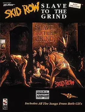 Couverture du produit · Skid Row - Slave to the Grind: Play-It-Like-It-Is-Guitar