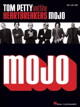 Couverture du produit · Tom Petty and the Heartbreakers - Mojo Piano, Vocal and Guitar Chords