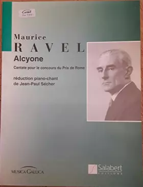 Couverture du produit · Alcyone. Cantate pour le concours du Prix de Rome (Vocal Score)