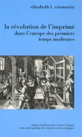 Couverture du produit · La révolution de l'imprimé. A l'aube de l'Europe moderne