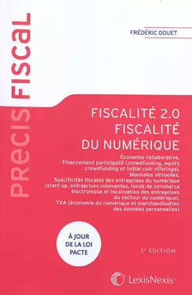 Couverture du produit · Fiscalité 2.0 - Fiscalité du numérique: A jour de la loi Pacte