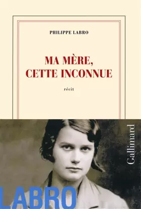 Couverture du produit · Ma mère, cette inconnue