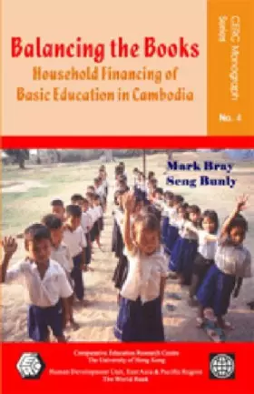 Couverture du produit · Balancing the Books: Household Financing of Basic Education in Cambodia