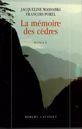 Couverture du produit · La Mémoire des cèdres