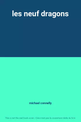 Couverture du produit · les neuf dragons