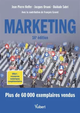 Couverture du produit · Marketing: Le manuel complet du marketing, plus de 60000 exemplaires vendus