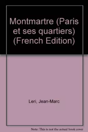 Couverture du produit · Montmartre (Paris et ses quartiers)