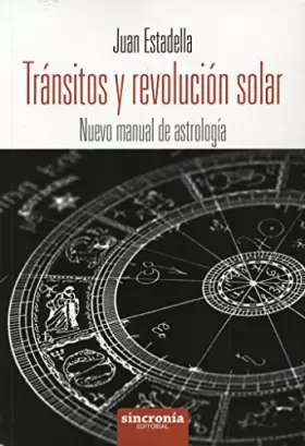 Couverture du produit · Tránsitos y revolución solar: Nuevo manual de astrología (SIN COLECCION)