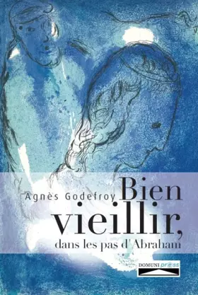 Couverture du produit · BIEN VIEILLIR, DANS LES PAS D´ABRAHAM