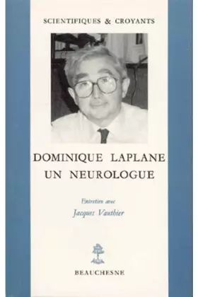 Couverture du produit · Dominique Laplane - un neurologue