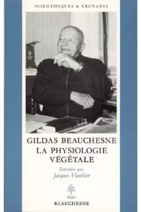 Couverture du produit · Gildas Beauchesne - la physiologie végétale - N° 5