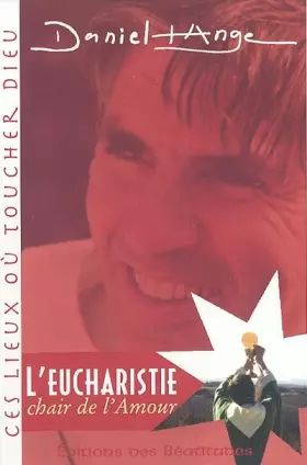 Couverture du produit · L'Eucharistie, Chair de l'amour