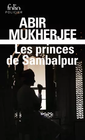 Couverture du produit · Les princes de Sambalpur: Une enquête du capitaine Sam Wyndham